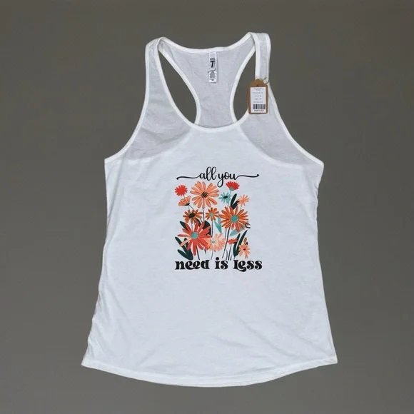 All You Need Is Less Lightweight Racer Back Tank Top White Graphic Womens 2XL - Picture 3 of 4